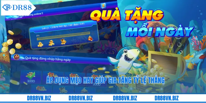 Áp dụng mẹo hay giúp gia tăng tỷ lệ thắng