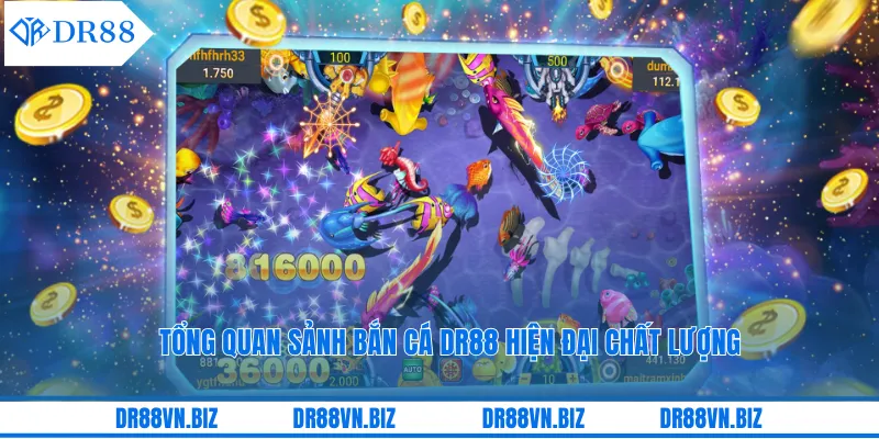 Tổng quan sảnh bắn cá DR88 hiện đại chất lượng